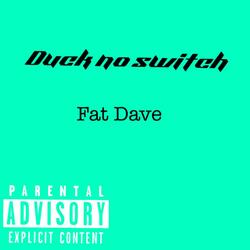 Duck no switch