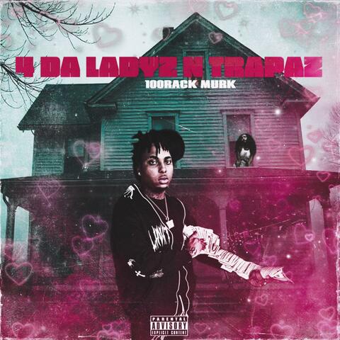4 DA LADY'Z N TRAPPAZ