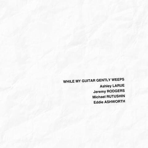 While My Guitar Gently Weeps (Acoustic)