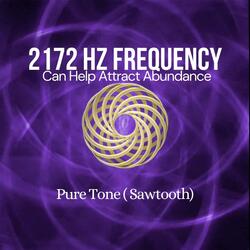 2172 Hz Frequency: Can Help Attract Abundance (Pure Tone) [Sawtooth]