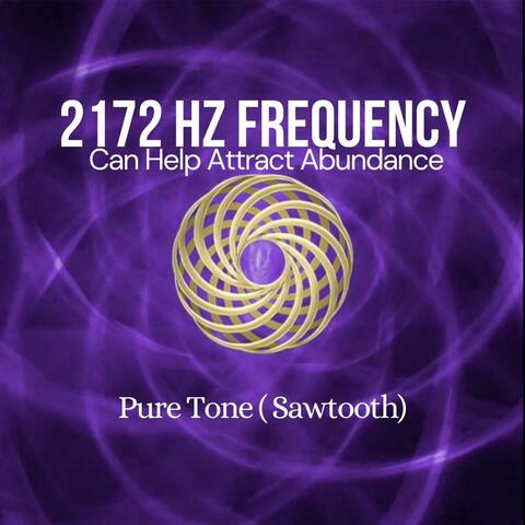 2172 Hz Frequency: Can Help Attract Abundance (Pure Tone) [Sawtooth]