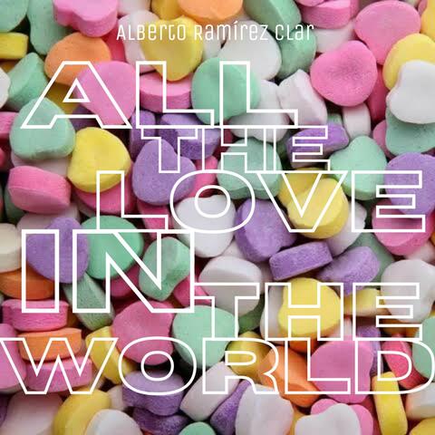 All The Love In The World