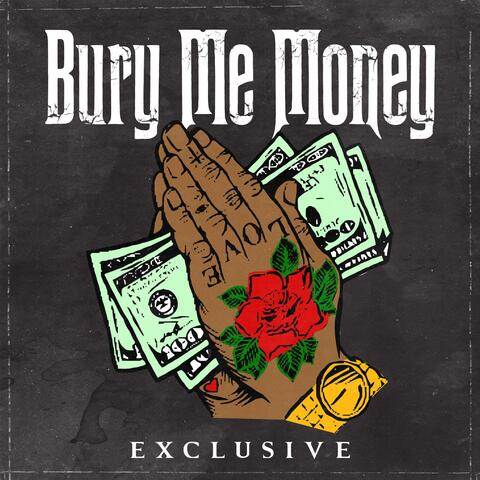 Bury Me Money