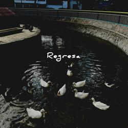 Regresa