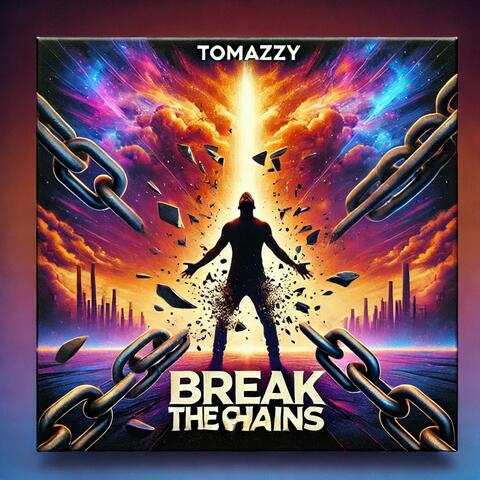 Break The Chains