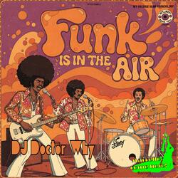 Funk Is in the Air