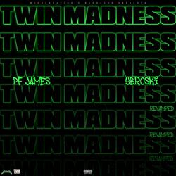 2019 Twin Madness, Pt. 1 (feat. PF James)