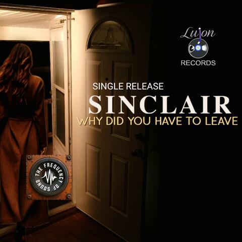 Why Did You Have To Leave