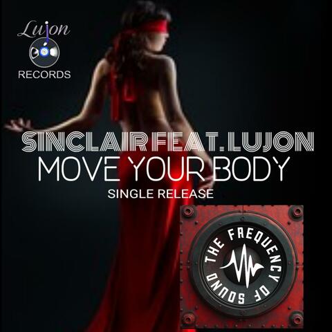 Move Your Body (feat. Lujon)