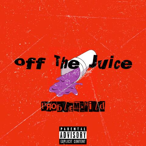 Off The Juice