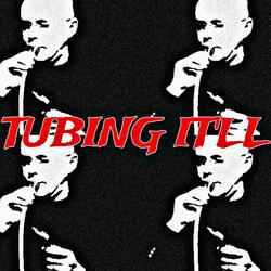 Tubing It'll (feat. EFE MUSIC)