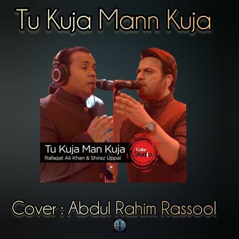 Tu Kuja Mann Kuja