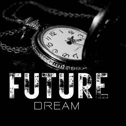 Future Dream