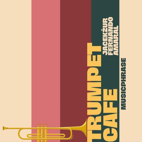 Trumpet Cafe (feat. Fernando Amaruh)