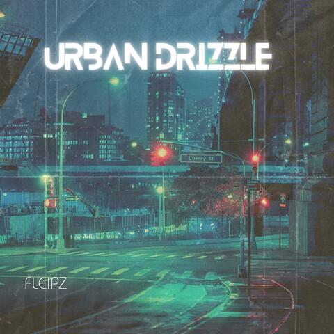 Urban Drizzle
