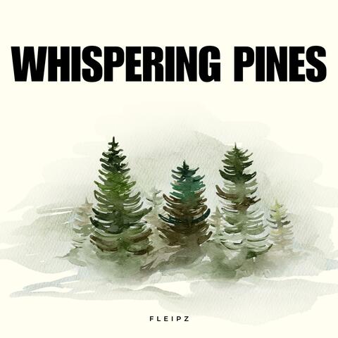 Whispering Pines