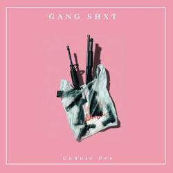 Gang Shxt