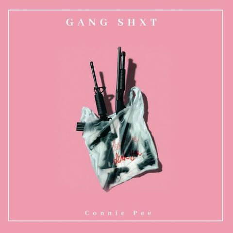 Gang Shxt