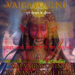 Om Vajrayogini Om Mani Padme Hum ॐ वज्रयोगिनी ॐ मणि पद्मे हूँ