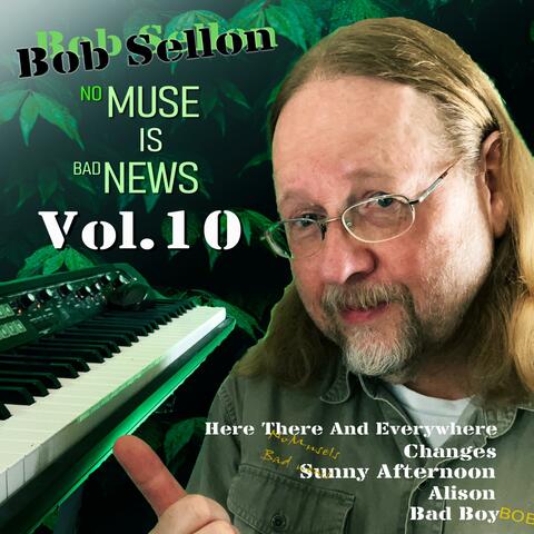No Muse Is Bad News, Vol. 10