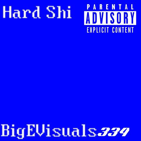 Hard Shi