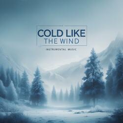 Cold Like the Wind