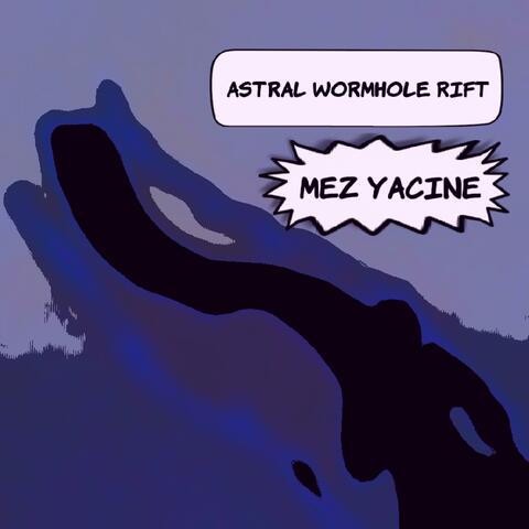 Astral Wormhole Rift