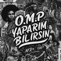 Yaparım Bilirsin (Afro Edit)