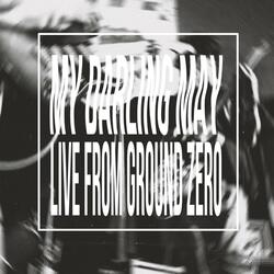 I Don't Mind (Live from Ground Zero)