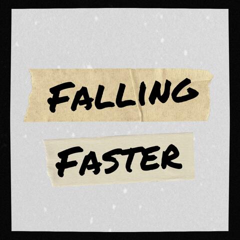 Falling Faster