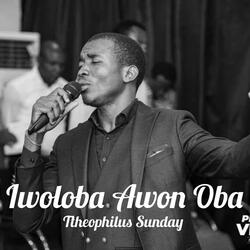 IWOLOBA AWON OBA (feat. Esther Oji)