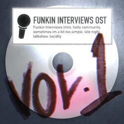 Funkin Interviews Intro
