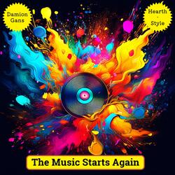 The Music Starts Again