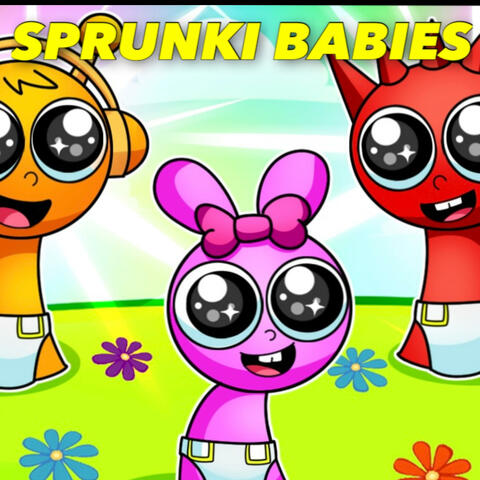 Sprunki Babies Song