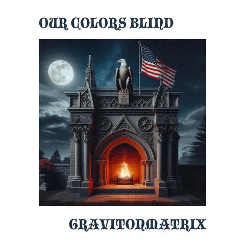 Our Colors Blind (Goth Me Amadeus Version)