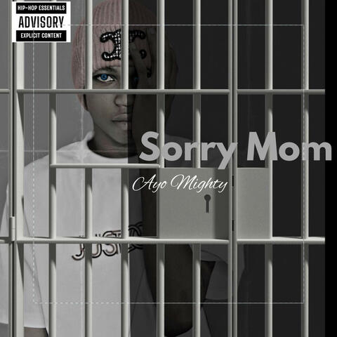 Sorry Mom (Freestyle)