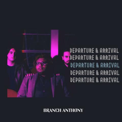 DEPARTURE & ARRIVAL