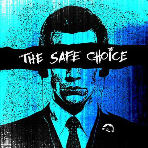 The Safe Choice