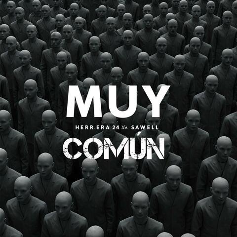 Muy Comun (feat. Sawell)