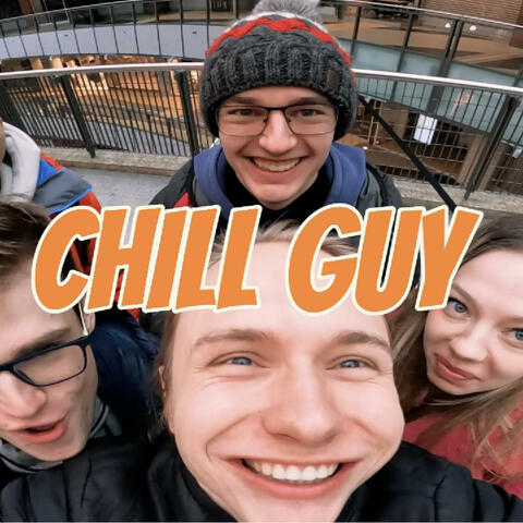 CHILL GUY
