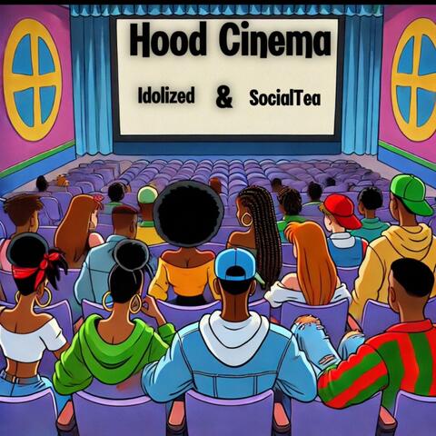 Hood Cinema (feat. SocialTea)
