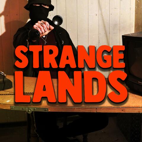 Strange Lands
