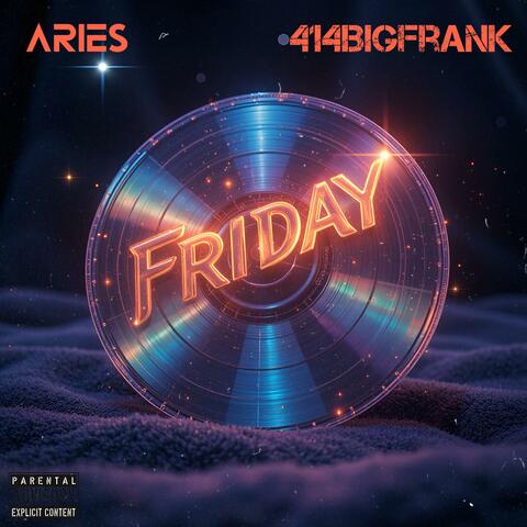 FRIDAY (feat. 414bigfrank)