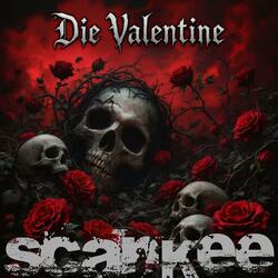 Die Valentine