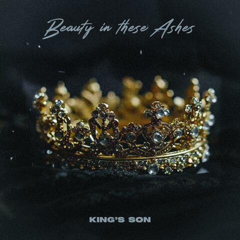 Beauty In These Ashes