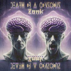 Death of a Conscious