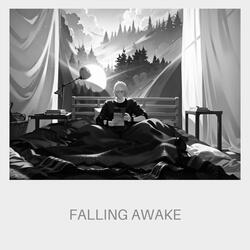 Falling Awake