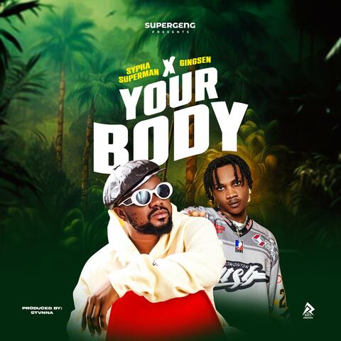 Your Body (feat. Gingsen)