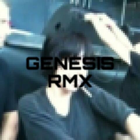 GENESIS TECHNO RMX