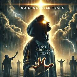 No Crocodile Tears